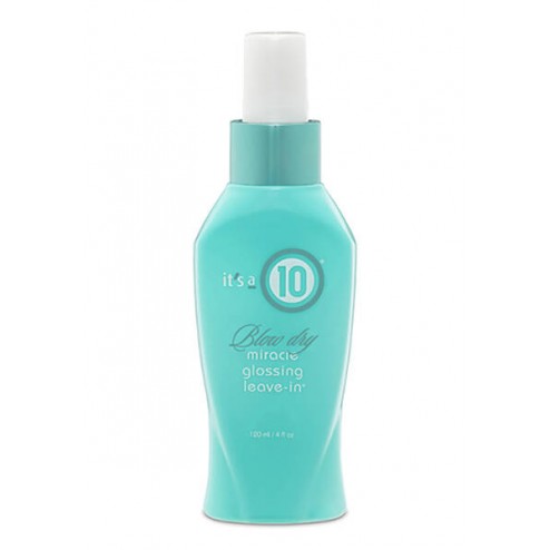 Its a 10 Blow Dry Miracle Glossing Leave-in 4 Oz